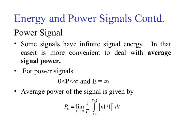 Energy and power signals Energy and power signals
