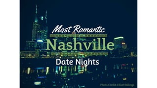 Signature Romantic Date Nights