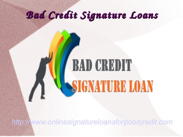 Bad Credit Signature Loans