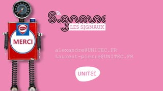 alexandre@UNITEC.FR
Laurent-pierre@UNITEC.FR
 