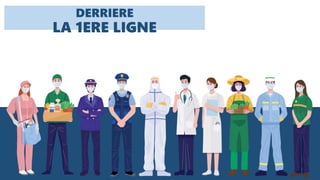 DERRIERE
LA 1ERE LIGNE
 
