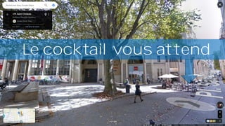 Le cocktail vous attend
 