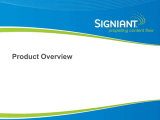 Product Overview




Proprietary and Confidential
 