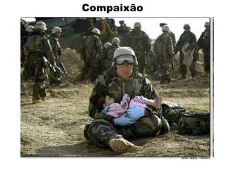 Compaixão
 