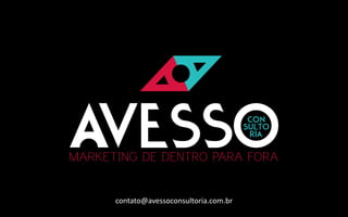 contato@avessoconsultoria.com.br
 