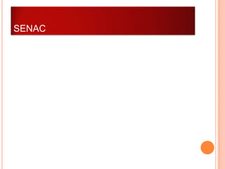 SENAC

 