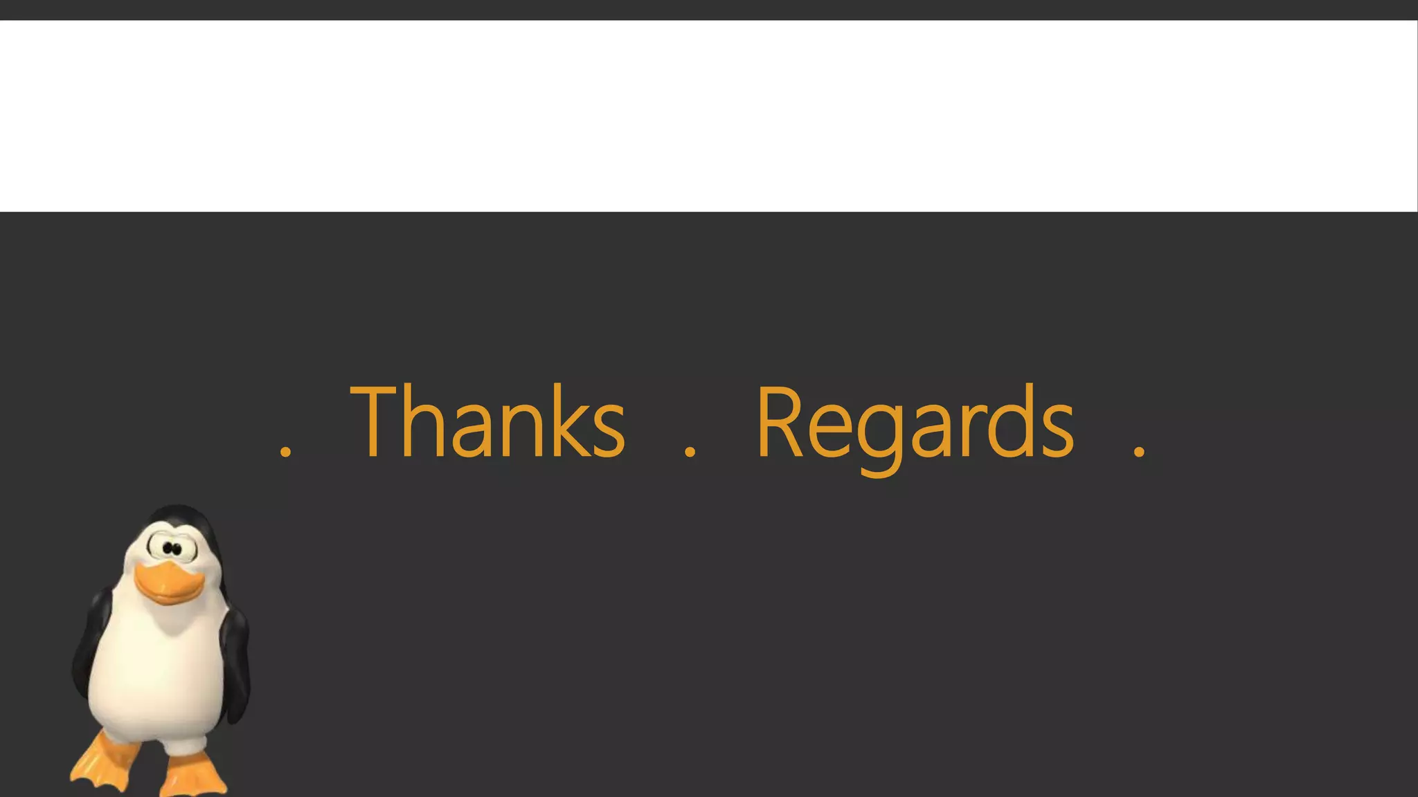 . Thanks . Regards .
 