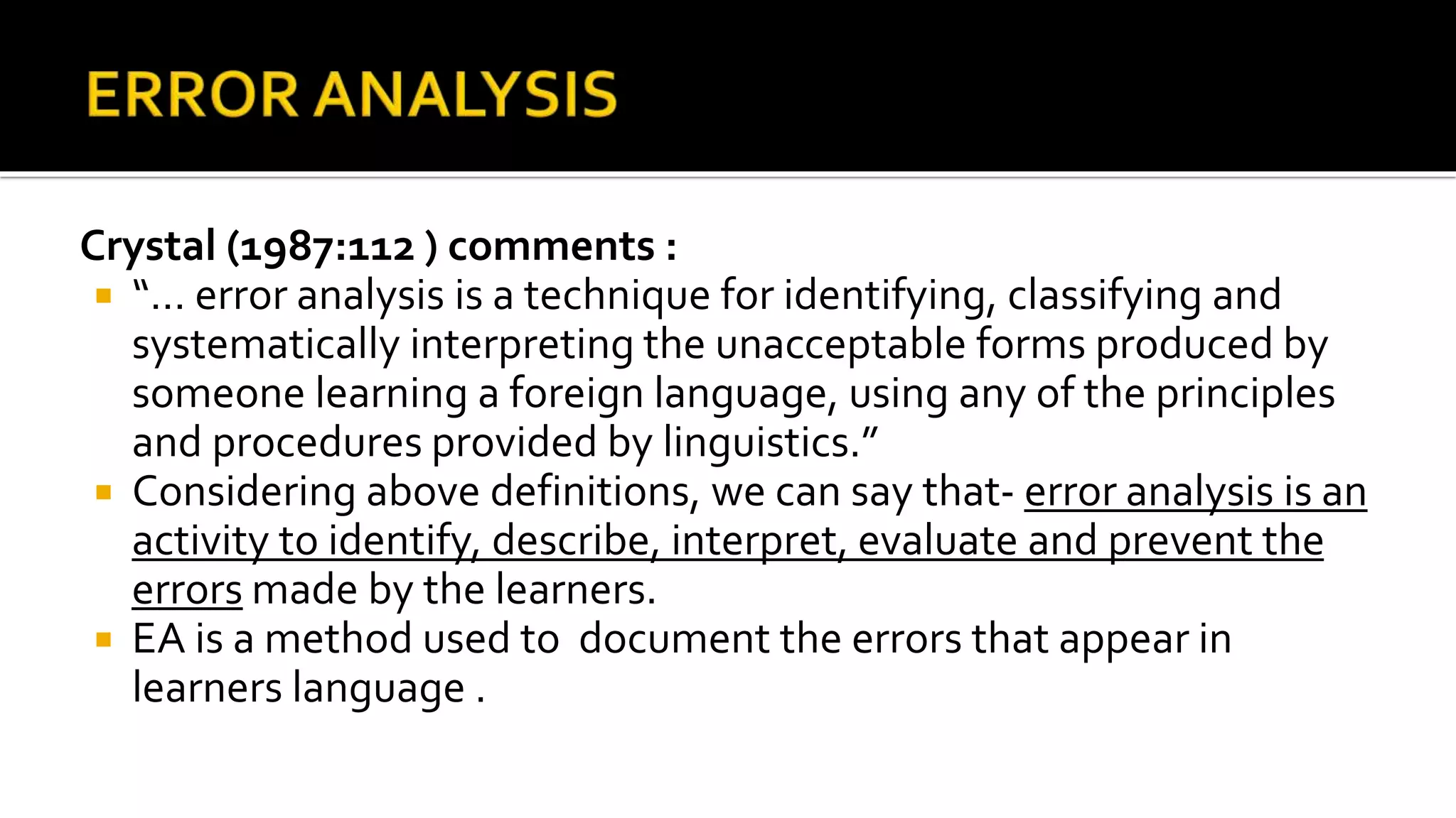 Significance Of Error Analysis