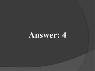 Answer: 4
 