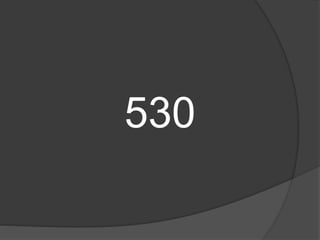 530
 