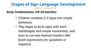 Sign Language PPT Report.pptx Acquisition of Sign Language | PPTX