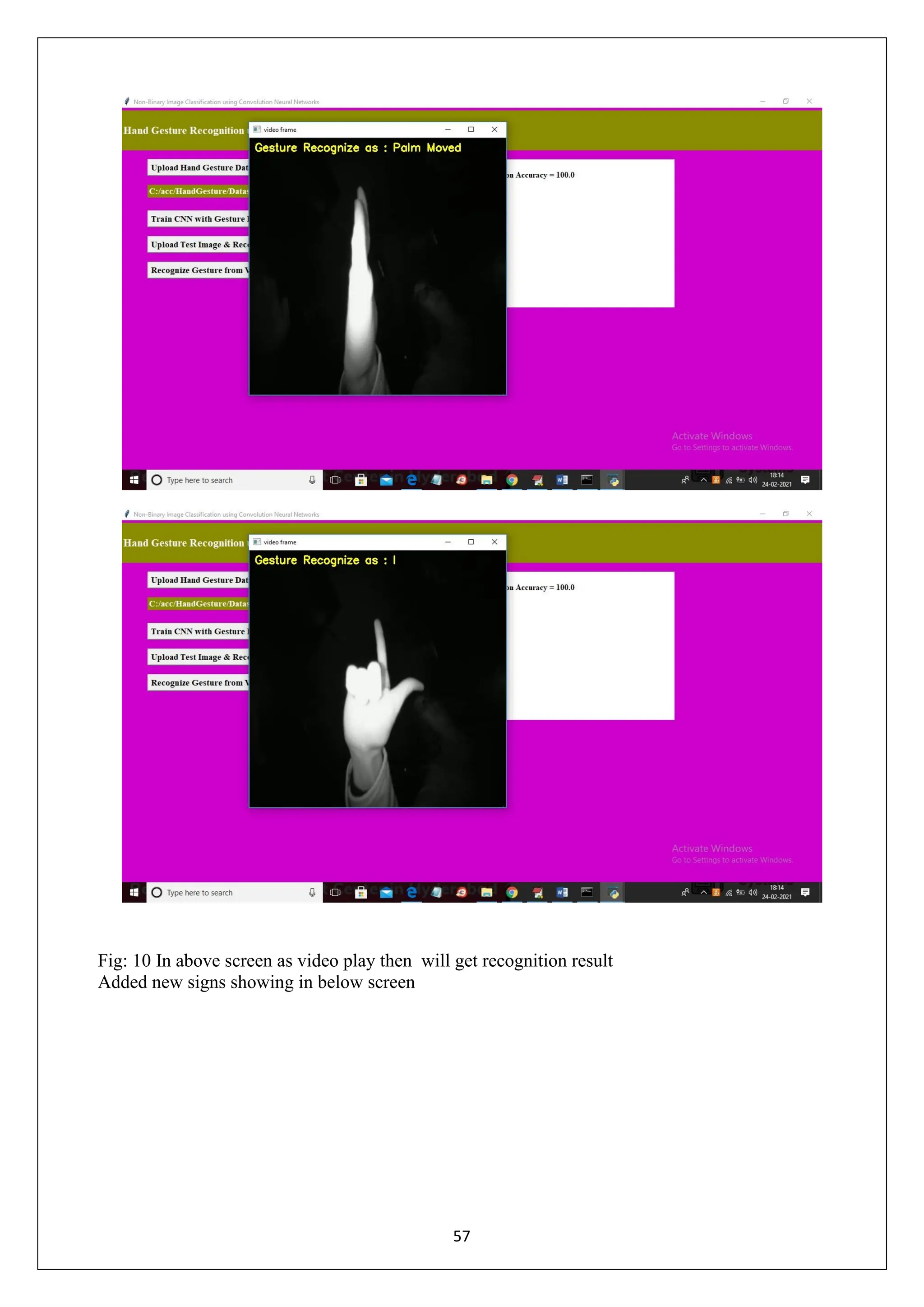 57 Fig: 10 In above screen as video play then will get recognition result Added new signs showing in below screen 