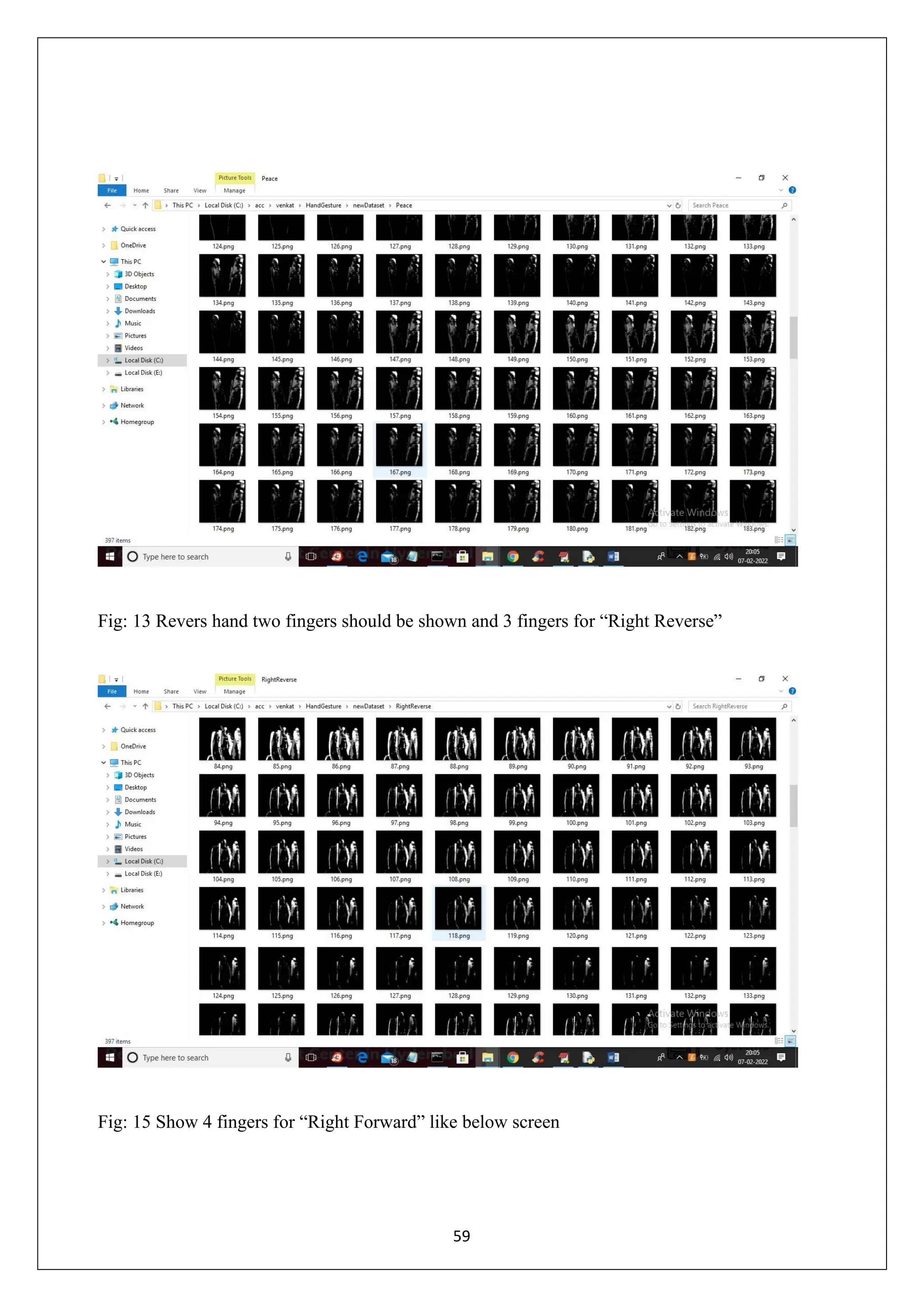 59 Fig: 13 Revers hand two fingers should be shown and 3 fingers for “Right Reverse” Fig: 15 Show 4 fingers for “Right Forward” like below screen 
