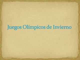 Juegos Olímpicos de Invierno