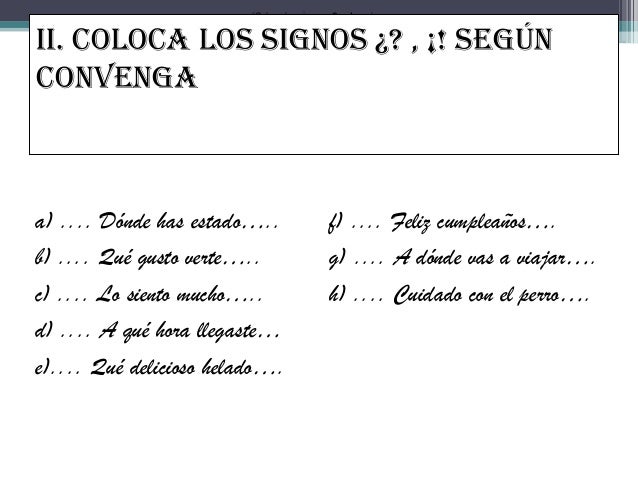 Signos de interrogación y exclamación