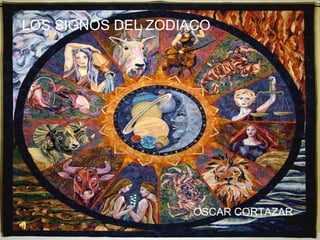 LOS SIGNOS DEL ZODIACO OSCAR CORTAZAR 
