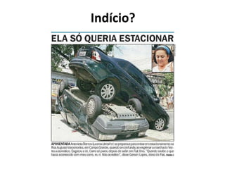 Indício? 