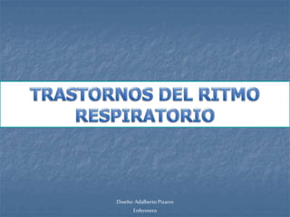 Diseño: Adalberto Pizarro 
Enfermero 
 