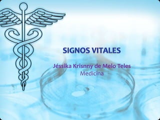 Jéssika Krisnny de Melo Teles 
Medicina 
 