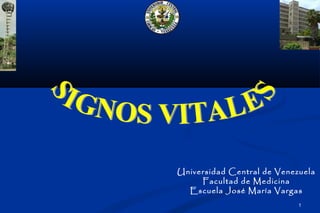 1
Universidad Central de Venezuela
Facultad de Medicina
Escuela José María Vargas
 
