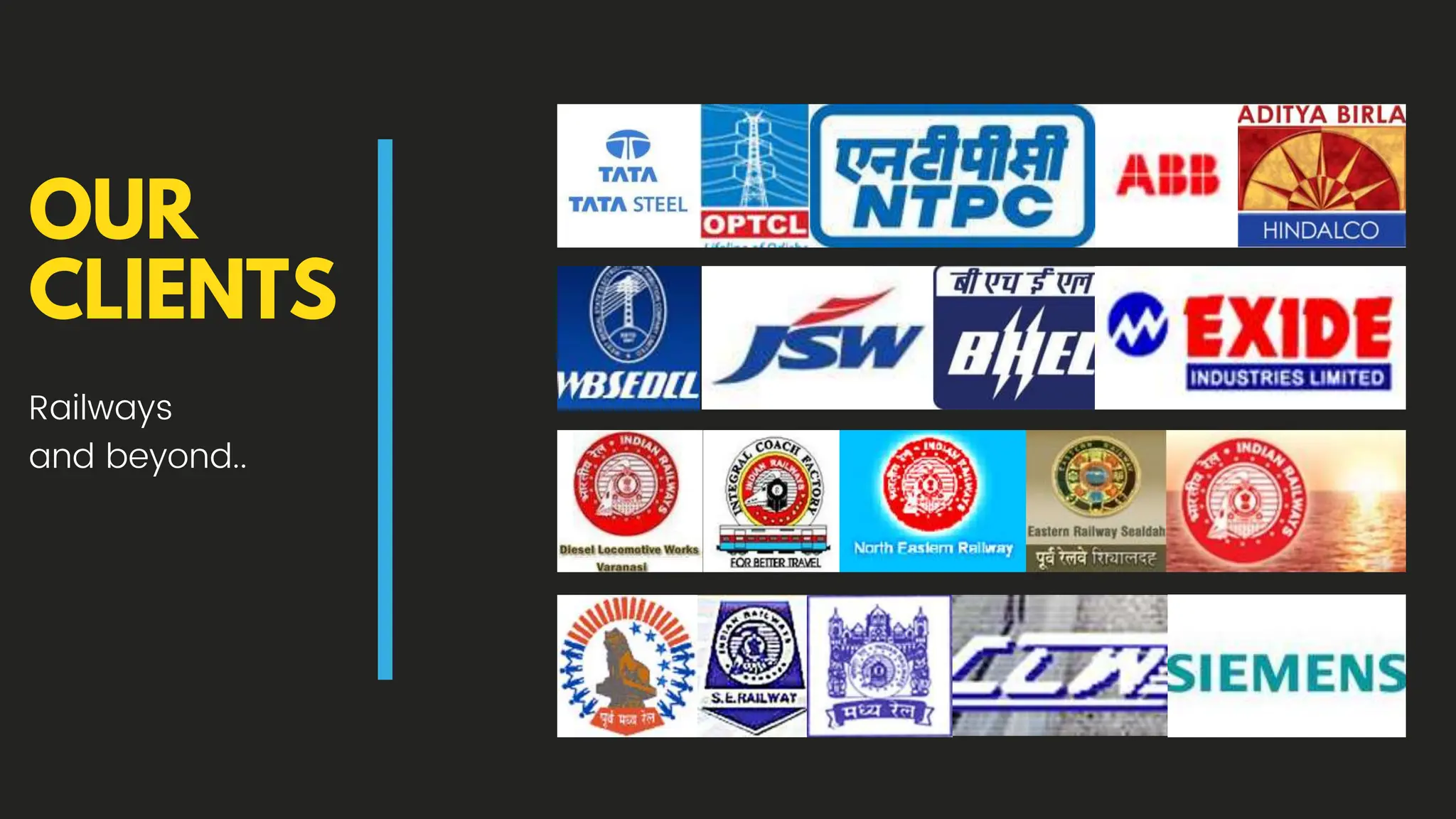 OUR
CLIENTS
Railways
and beyond..
 