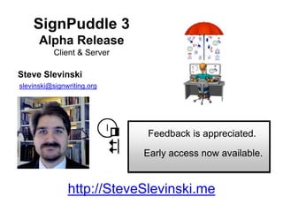 SignPuddle 3 Alpha Release