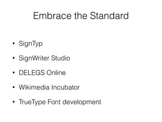 SignPuddle Standard for SignWriting Text presentation | PDF