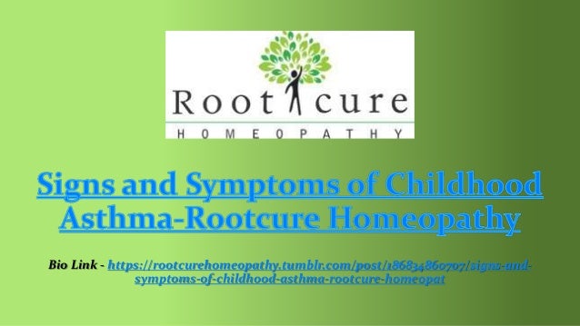 signs and symptoms of childhood asthma rootcure homeopathy asthma signs and symptoms