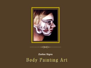 Body Painting Art Zodiac Signs 