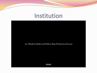 Institution 