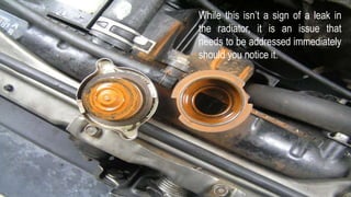 Signs And Symptoms of Radiator Leak | PPTX