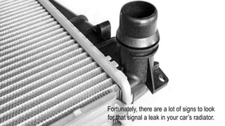 Signs And Symptoms of Radiator Leak | PPTX
