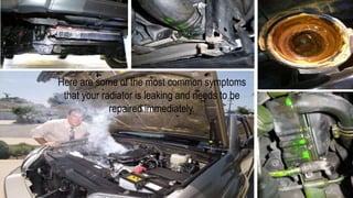 Signs And Symptoms of Radiator Leak | PPTX