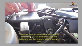Signs Indicating Failure of Vital Sensors in your Volvo PPTX