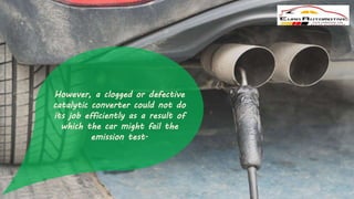 Signs of a Clogged Catalytic Converter in a Car PPTX