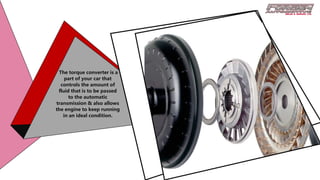 Signs of Malfunctioning Torque Converter in Cars PPTX