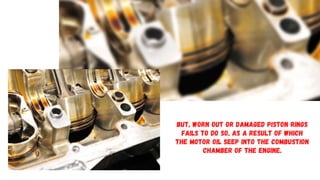 Signs of Worn Out Piston Rings in an Audi | PPTX
