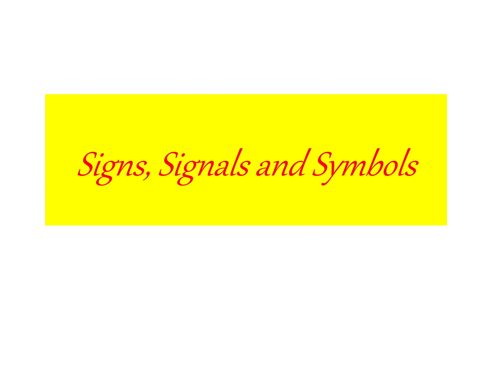 Signs signals and symbols in communication pptx