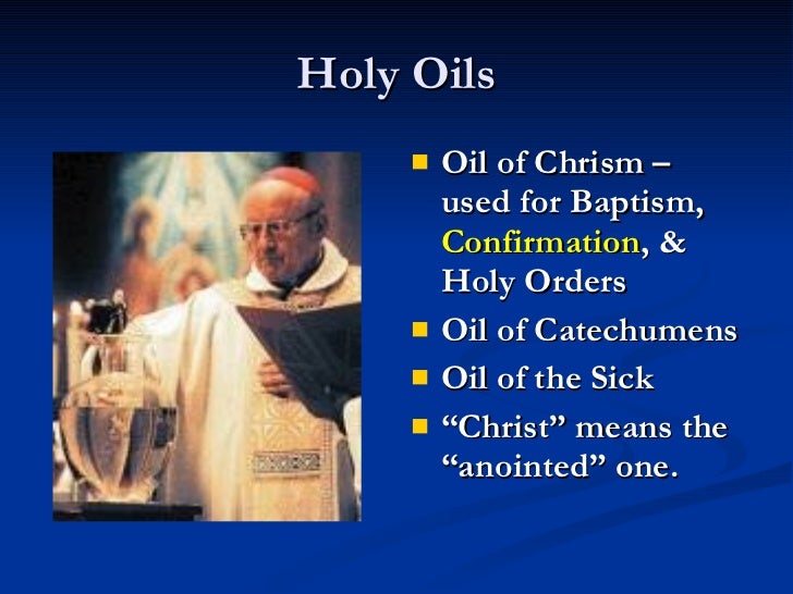 What does the oil of chrism symbolize in Baptism?