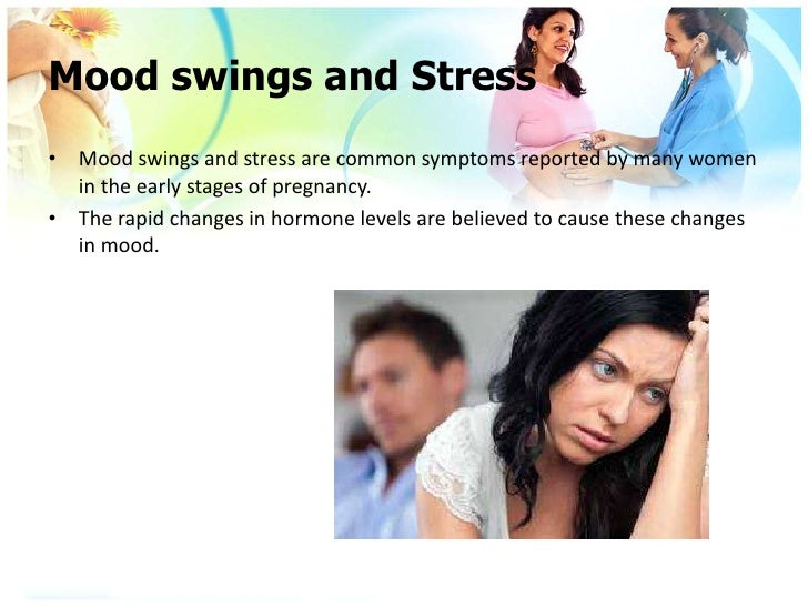 mood swings early sign of pregnancy mood swings early sign of pregnancy