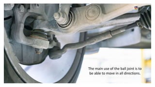 Signs that Indicate the Ball Joints of my Audi are Bad PPTX