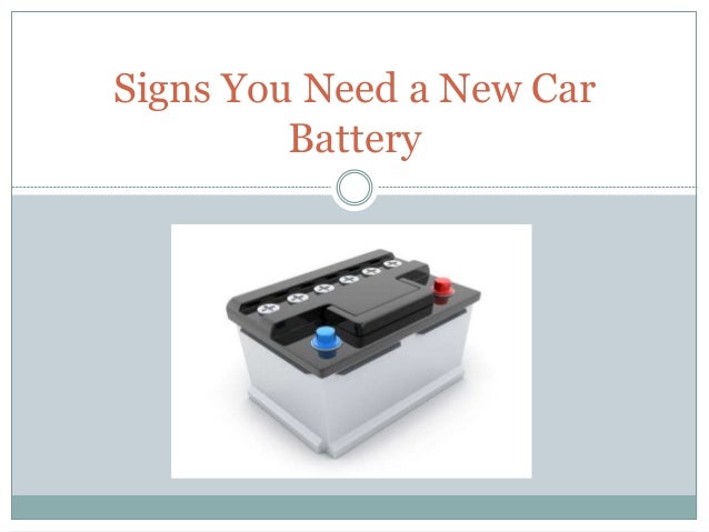 i need a new car battery i need a new car battery