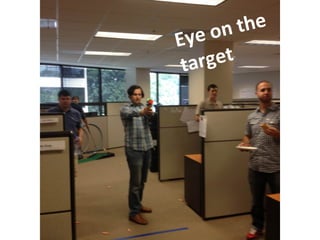 e on  th e
Ey
 tar get
 