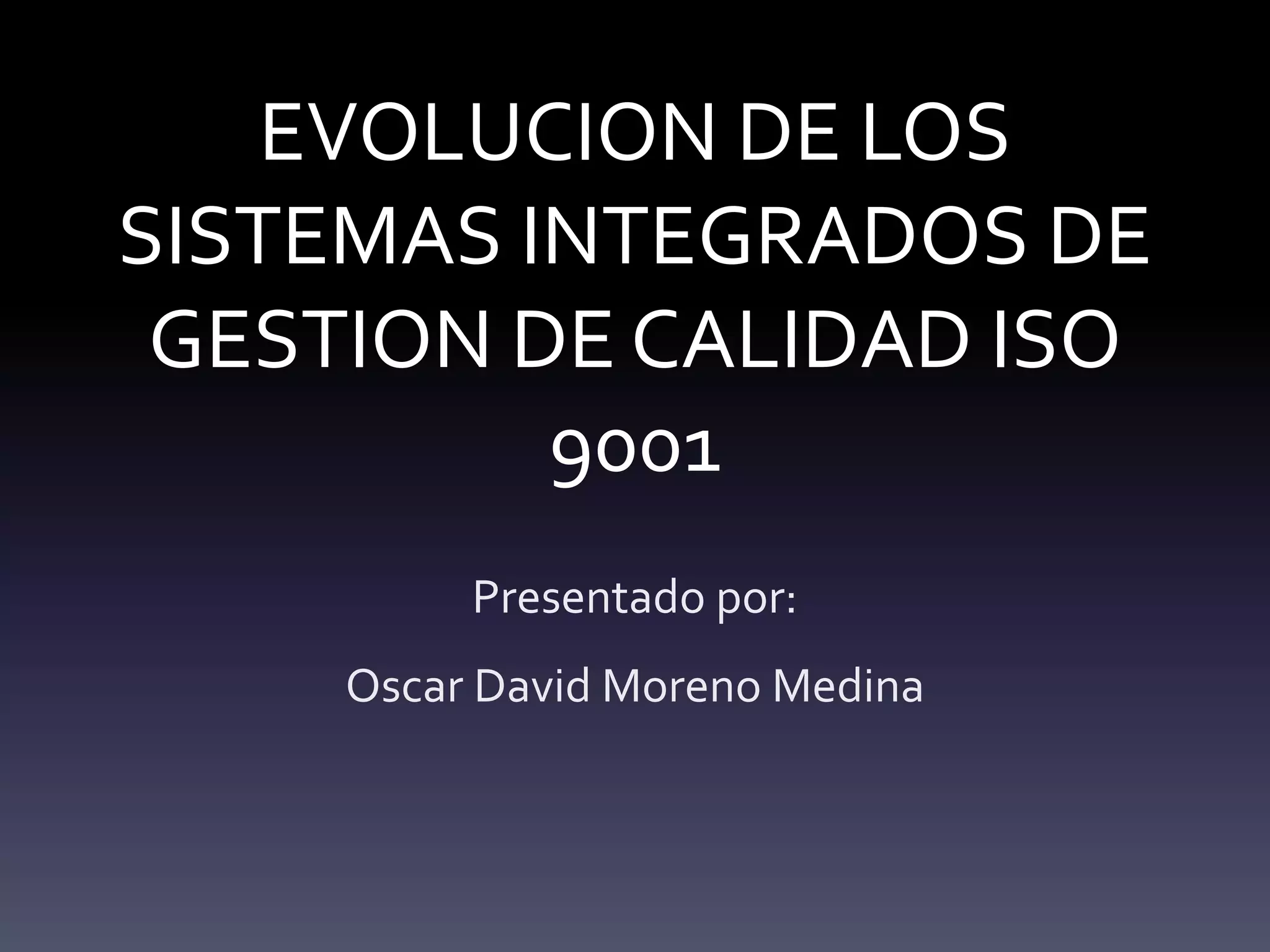 Evolución de los sistemas integrados de gestión. | PPTX