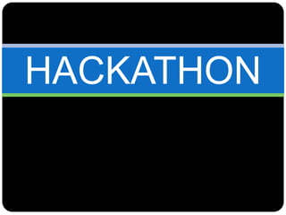 HACKATHON
 