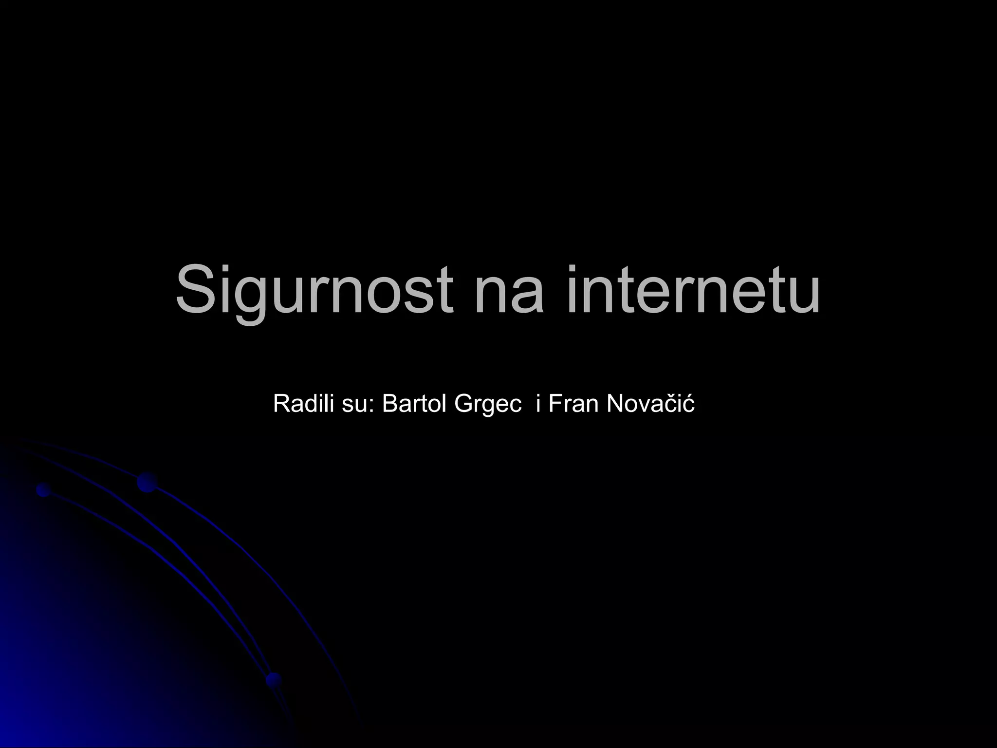Sigurnost na Internetu 3 | PPT