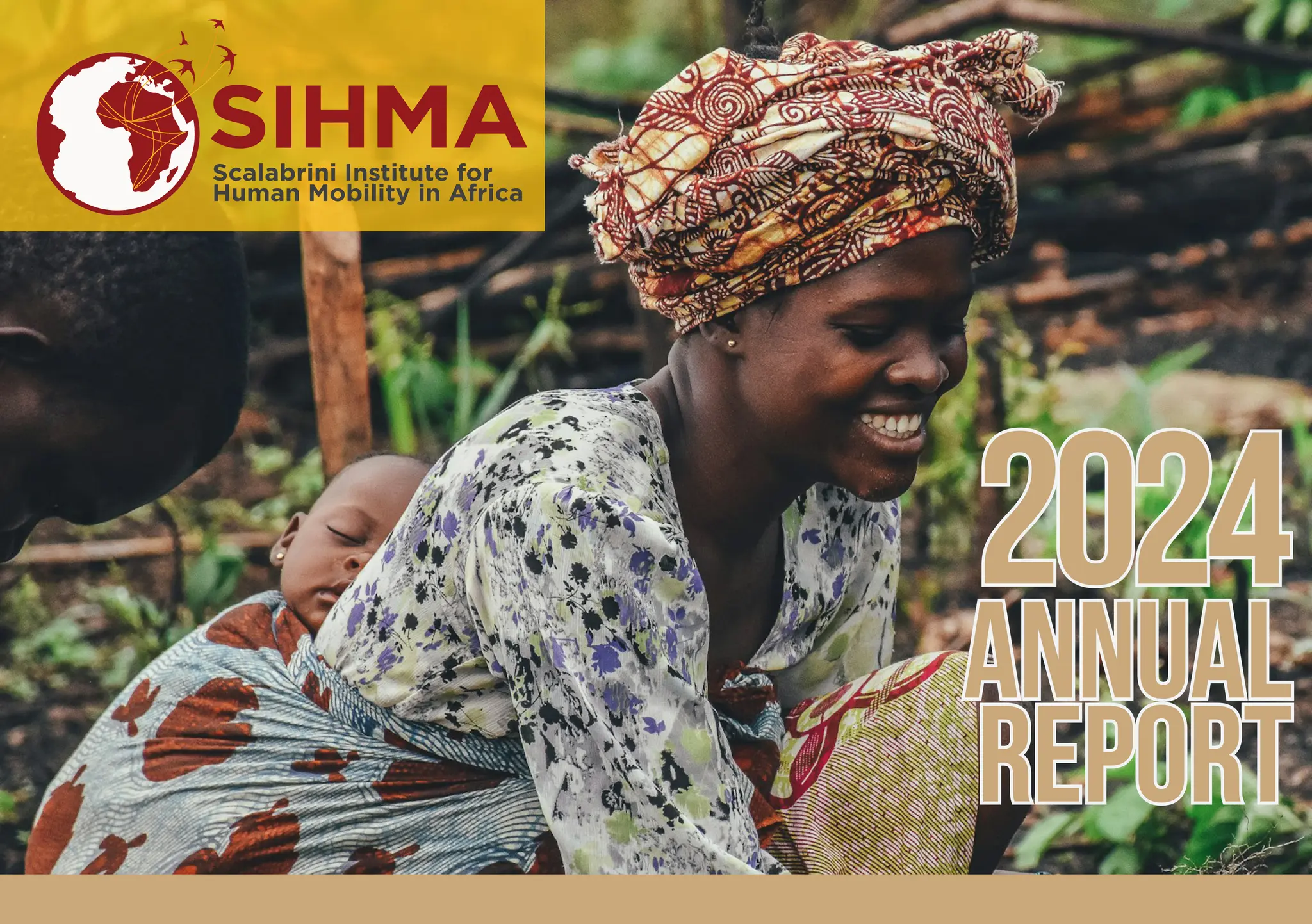 ANNUAL
ANNUAL
REPORT
REPORT
2024
2024
SIHMA
Scalabrini Institute for
Human Mobility in Africa
 