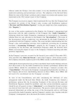 whereas under the Group’s own sales model, it was the distributors who directly
undertook marketing and promotional servic...
