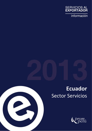 Ecuador
Sector Servicios
 