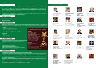 Dr. V. Kovaichelvan
Sr VP - HR
TVS Motors Company
Dr. Venkat Srinivas
VP Head - R  D
Mahindra  Mahindra Ltd
Key Speakers include
As Corporate/Society Social Responsibility, SEED has cons tuted the Sustainable Ins tute Industry Partnership
(SIIP) Award to recognise the Ins tutes, Industries  Individuals who have established and contributed for
eﬀec ve linkages. This ini a ve is a pla orm for all the Ins tutes, Industries  Individuals across the country to
showcasetheirperformanceandachievements.
The awards will be distributed in SIIP 2017 Conference. The best performing Ins tu ons, Industries  Individuals
ineachcategorywillbeawardedwithcer ﬁcateandshield.
A. Ins tu onalAward
B. IndividualAward
I.Ins tutes
1.GovernmentPolytechnicColleges
2.Govt.AidedPolytechnicColleges
3.PrivateSelf FinancingPolytechnicColleges
II.Industries
1. IT
2. CoreIndustries
3. RDorganiza ons
Applica ons/Nomina onsareinvitedfromIndividualswhohave
contributedforeﬀec veIns tute-Industrylinkagesunder
thefollowingcategories:
1.BestEduca onalAdministrator
2.BestTrainingPlacementOﬃcer(TPO)
3.BestIns tuteIndustryPartnershipCell(IIPC)Coordinator
4.BestEntrepreneurshipCellCoordinator
1.ApplicantshastoregisterunderIns tu onalCategory/IndividualCategory
2.Apply through online www.siip2017.seed-india.in or send the completed survey ques onnaire (enclosed) along
withthesuppor ngdocumentsonorbefore03 March2017tothemailingaddressmen onedonthebackcover.
3. Award selec on commi ee will evaluate and shortlist the Ins tute, Industries  Individuals based on the
parametersintheques onnaire
4. The short listed Ins tu onal award nominees only will be invited to make a presenta on in Chennai on
06 March2017
5.Declara onofAwardwinnersby15 March2017
6.Awardswillbedistributedin SIIP 2017Conferenceat ICSR, IIT-Madras
Call for Awards
Award Categories
Selec on process
Applica ons / Nomina ons are invited from Technical educa on Ins tutes (oﬀering Diploma in Engineering) and
Industries performing well in the ﬁeld of Ins tute-Industry Partnership. The Ins tu onal Awards are categorised as:
A - Ins tu onal Awards
B - Individual Awards
Previous SIIP Award winners include...
Ins tutes
Anna University, Chennai
SRM University, Chennai
Sona College of Engineering, Salem
Kongu Engineering College
Periyar Centenary Polytechnic College
Tamilnadu Polytechnic College
Nachimuthu Polytechnic College
Thiagarajar Polytechnic College
YB Pa l Polytechnic College
Industries:
Tata Consultancy Services
Lucas-TVS
CVRDE
(Defence Research  Development Organisa on)
Central Leather Research Ins tute
BiMetal Bearings (Amalgama on Group)
Dr.Ram Hari Lamichhane
Director General
CPSC, Philippines
Prof.Sudhindra Nath Panda
Director
NITTTR, Chennai
Mr.A.Ayyakkannu
Director
BOAT - SR, Chennai
Dr.Subhash.D.Awale
Former Member Secretary
AICTE, New Delhi
Dr.N.Ravichandran
Director
India-Japan Ligh ng Pvt Ltd
Mr A K Pa abiraman
Head - Accredita on  AIP
Tata Consultancy Services
Mr.S.M.JamKhandi
Director
IISc - MSME Centre of
Excellence
Mr.V.Ramakrishnan
Addi onal Director
MSME - DI, Chennai
Mr.R.Prabhakaran
DGM - Training
Rane Ins tute for Employee
Development, Chennai
Mr.C.Prakash
GM  Head
Technical Training Centre
Ashok Leyland, Chennai
Mr.V.Natarajan
Execu ve Director
Bimetal Bearings Limited,
Chennai
Dr G Kulanthaivel
Faculty Consultant
CPSC, Philippines
Mr.Ram Kumar Pichai
Joint Managing Director
GSR Business Services (P) Ltd
Prof. A.N.Parameswaran
Director - IIC
NMAM Ins tute of
Technology, Ni e
Dr.S.Sudharsanam
Hon. Secretary
Seshasayee Inst. of Tech.
Tiruchirappali
Prof. Dr.D.Brahadeeswaran
Vice President - SEED 
Former Professor  Head,
NITTTR, Chennai
Prof.C.Ramasamy
Secretary
NIA Group of Ins tu ons
Pollachi
Dr.P.Senthil Kumar
Project Manager
Mahindra  Mahindra
Chennai
 